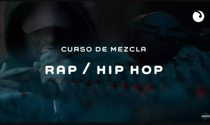 Audio Producción Curso De Mezcla Rap y Hip Hop