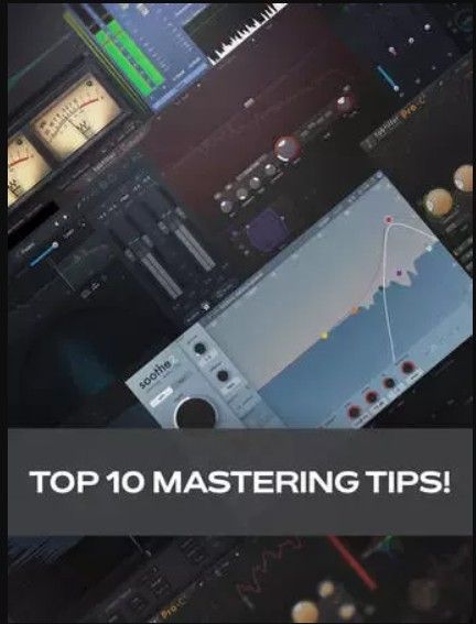 Groove3 Top 10 Mastering Tips