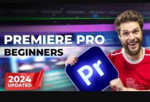 Video Editing With Adobe Premiere Pro For Beginners (2024)