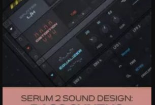 Groove3 Serum 2 Sound Design: Bass Synths