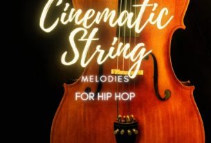 Strategic Audio Cinematic String Melodies for Hip Hop