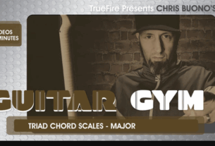 TrueFire Chris Buono Guitar Gym Triad Chord Scales Major