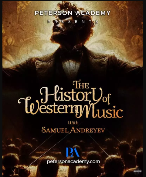 Peterson Academy The History of Western Music